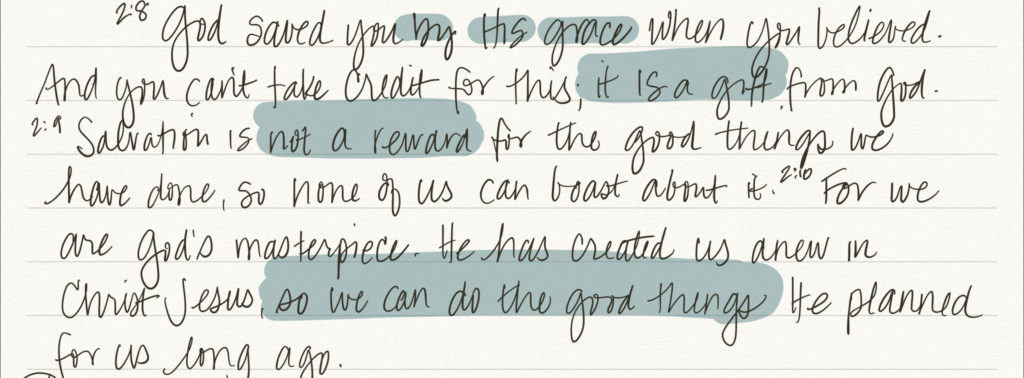 Image: Handwritten text of Ephesians 2:8-10 NLT